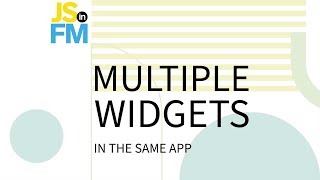 Multiple Widgets in the Same App