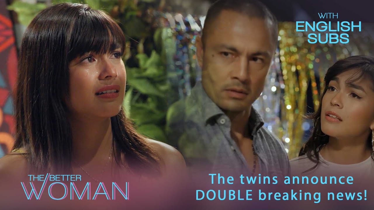 The Better Woman: The twins announce DOUBLE breaking news! (Full Episode 40)