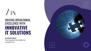 Driving Operational Excellence With Innovative IT Solutions