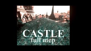 𝔠𝔞𝔰𝔱𝔩𝔢 full mep ˢˢᵒ
