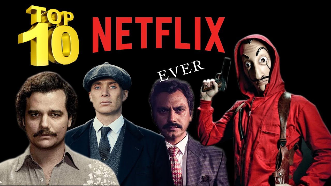 Top 10 Best Netflix Series Ever YouTube