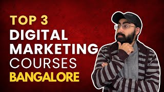 Details Top 3 Digital Marketing Courses Institutes in Bangalore with 100% Job #digitalmarketingcourses Guide