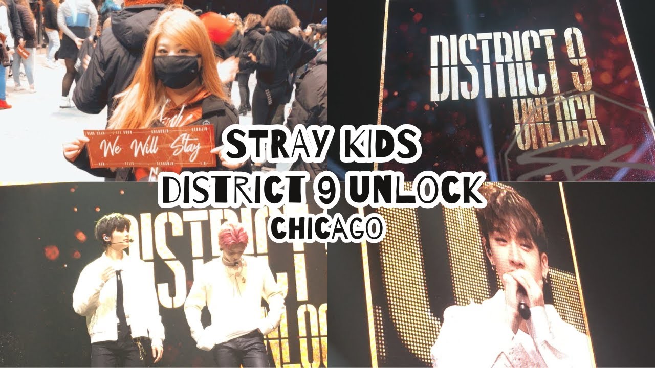 STRAY KIDS WORLD TOUR-  District 9 Unlock in Chicago