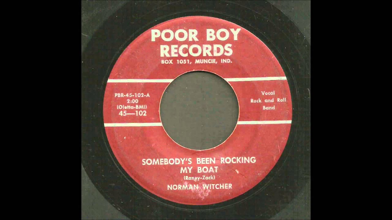 Norman Witcher - Somebody's Been Rocking My Boat - Rockabilly 45 ...
