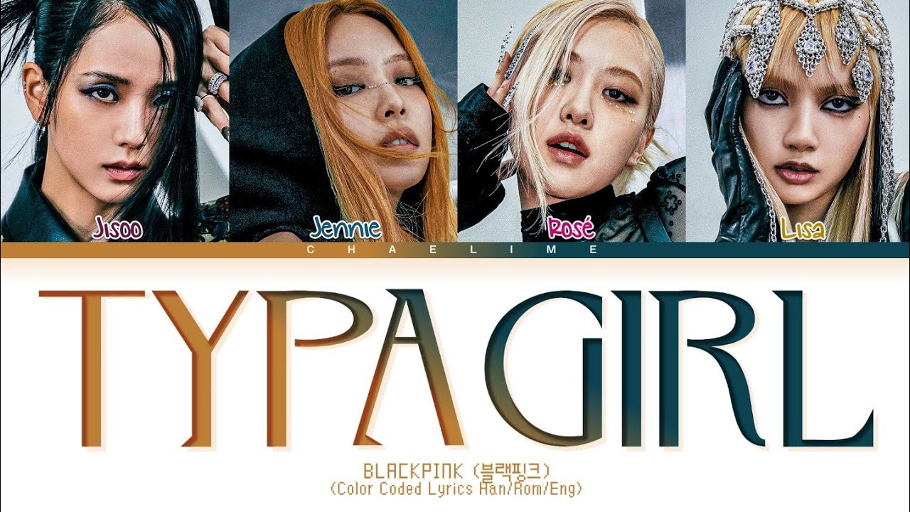 BLACKPINK Typa Girl Lyrics YouTube blackpink-typa-girl-lyrics-youtube