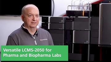 Versatile LCMS-2050 for Pharma and Biopharma labs