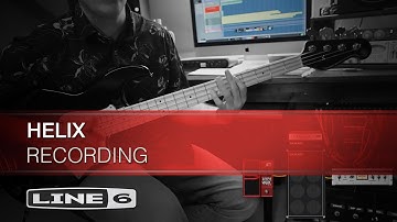 Recording with Helix | Line 6