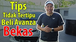 Tips Agar Tidak Tertipu Membeli Avanza Bekas - Durasi: 8.10. 