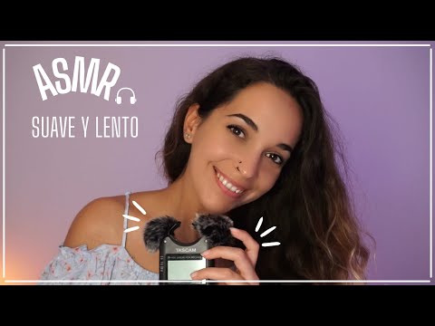 ASMR lento y suave ✨ NO TALKING ✨ ASMR slow and smooth