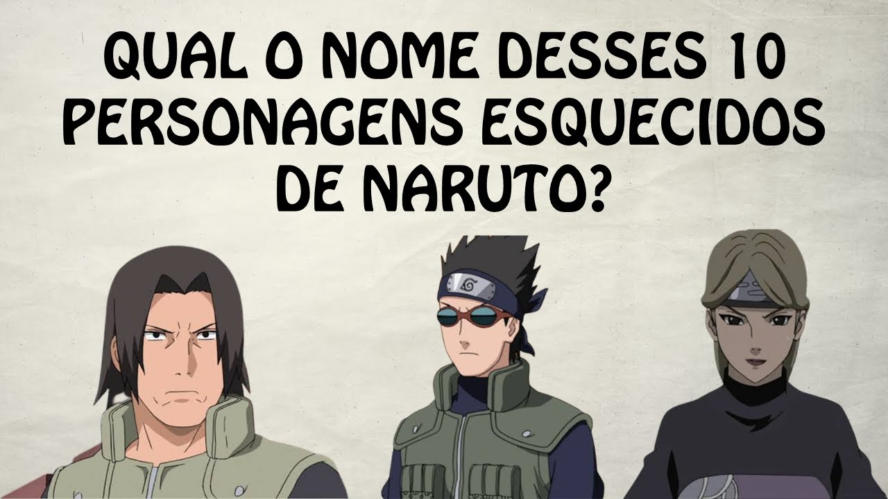 QUIZ DE NARUTO #1 - 10 PERGUNTAS QUE TESTARÃO SEU CONHECIMENTO SOBRE O  ANIME NARUTO 