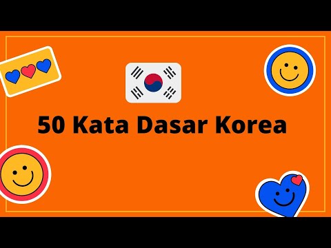 50 Kata Dasar Korea | Hafalkan Kosakata Korea dengan Cepat