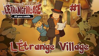 DÉCOUVERTE DU VILLAGE #1 | Professeur Layton - LÉtrange Village HD