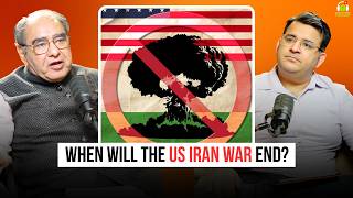 When will the US Iran War END | Ft. Dr. Rakesh Kathuria | Sanjay Kathuria Podcast Clips