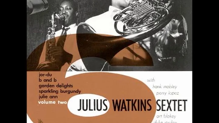 Julius Watkins - Julius Watkins Sextet ( Full Albu...