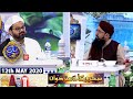 Watch Shan-e-Sehr | Sehri Ka Dastarkhwan | 12th May 2020 Online In Hd