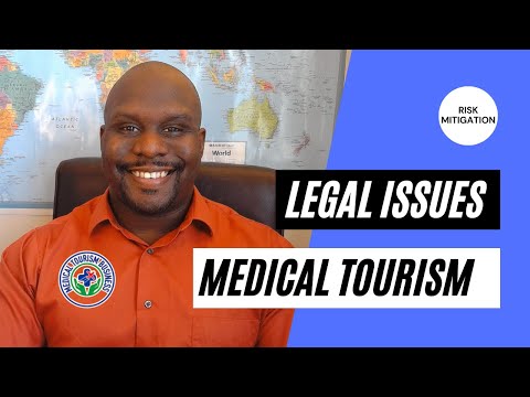 Guide To Understanding Legal Issues In Medical Tourism | Gilliam Elliott Jr.