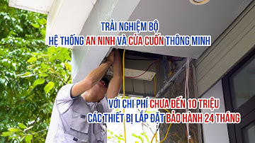 Lắp đặt cửa cuốn thông minh và hệ thông an ninh thông minh công trình tại Đa Sỹ