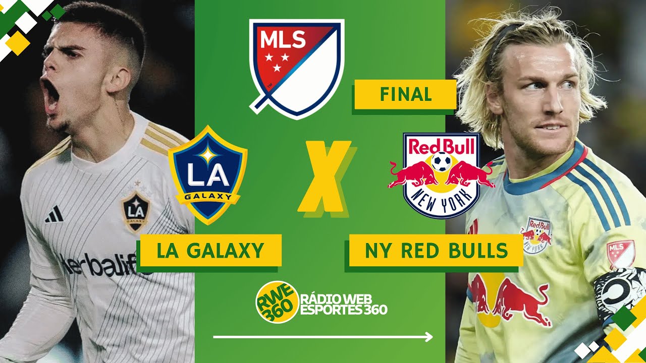LA GALAXY X NEW YORK RED BULLS | MLS - FINAL - NARRAÇÃO AO VIVO - YouTube