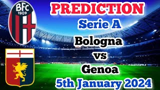 Bologna vs Genoa Prediction and Betting Tips | 5th January 2024