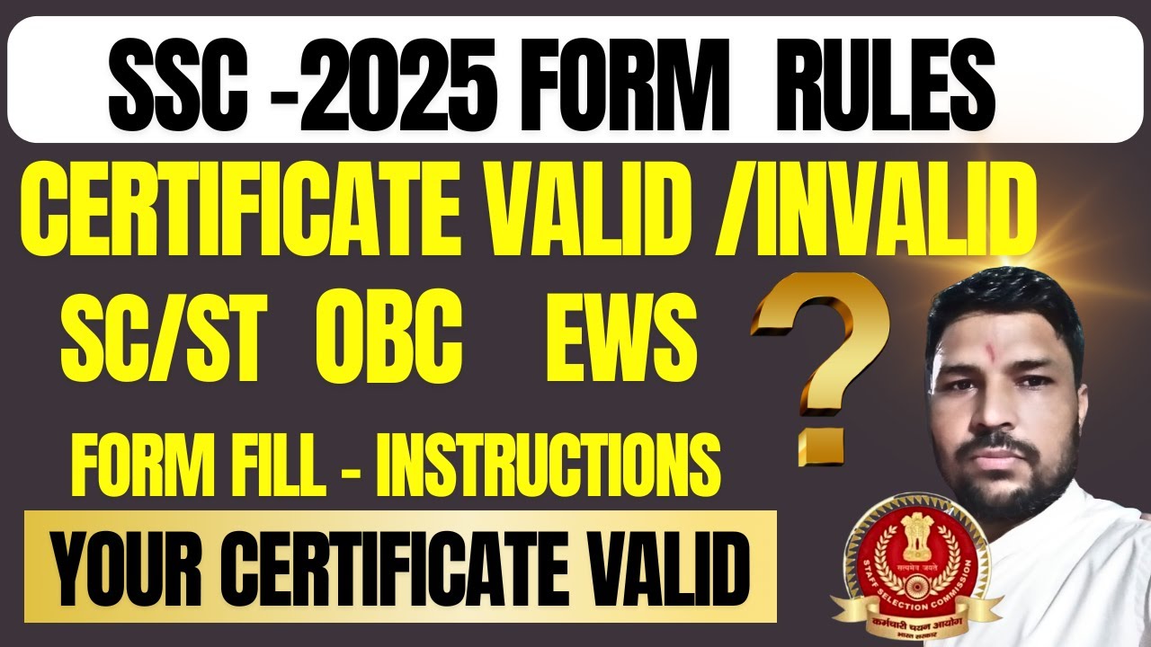 SSC CGL 2025 FORM FILL ISSUE. SSC EWS ISSUE. SSC OBC CERTIFICATE ISSUE  VALID OR INVALID.