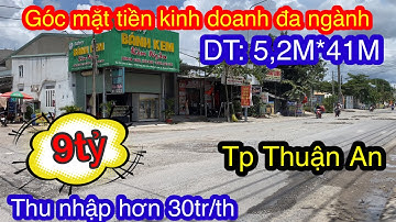Tp Thuận An || Bán góc 2 mặt tiền kinh doanh đa ngành nghề giá cực rẻ. DT: 5,2M x 41M. ở Bình Dương.