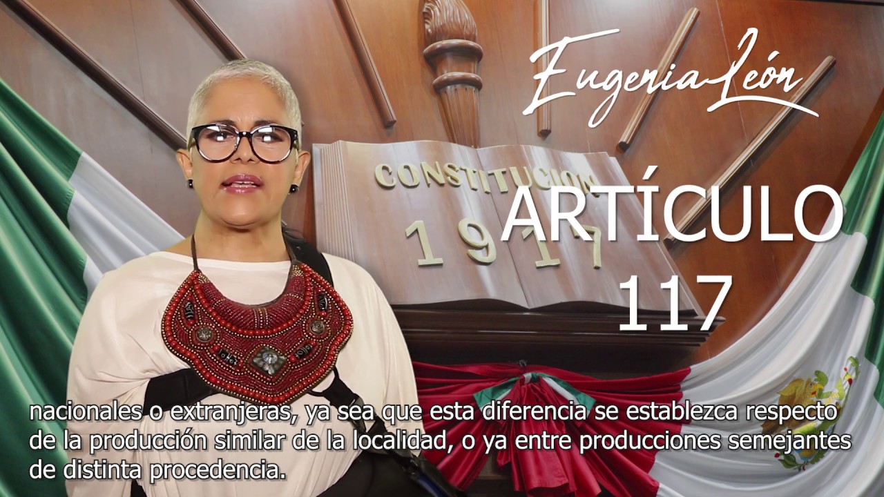 ARTÍCULO 117 de la Constitución Política de los Estados Unidos