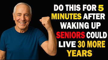 After 65, Try Doing This In The Morning – You Could Live 30 More Years | Longevity tips for seniors