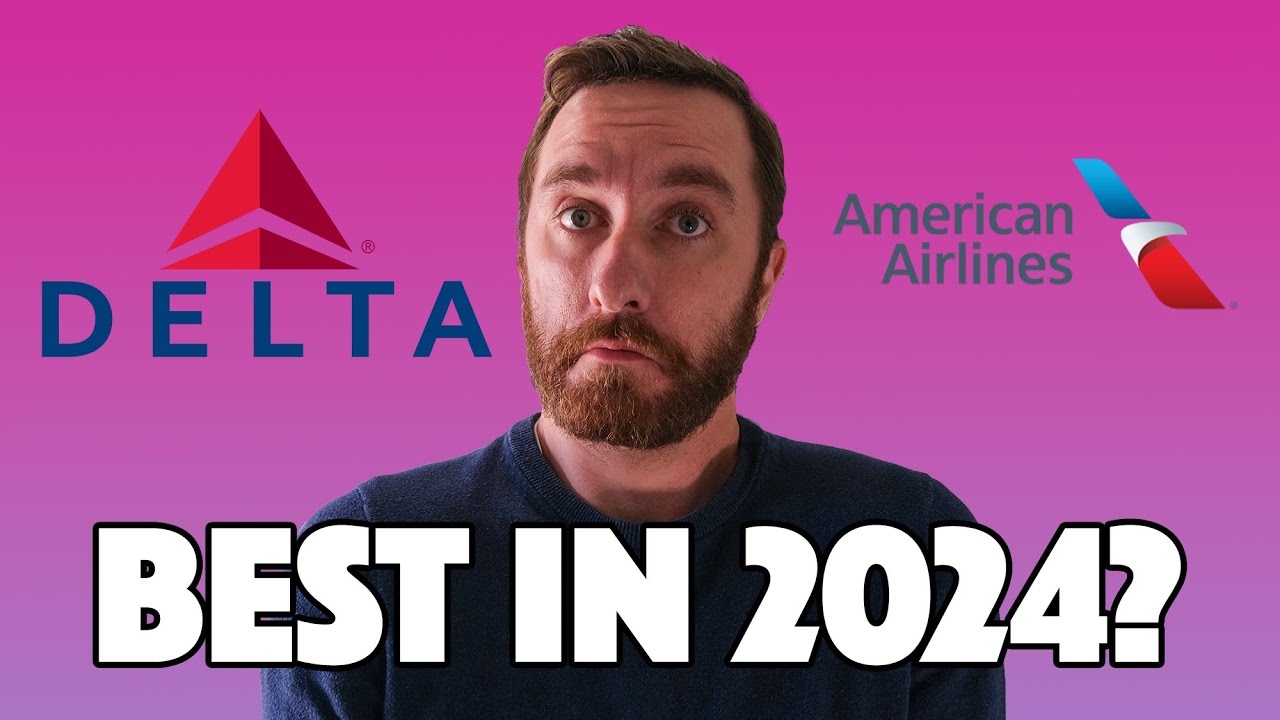 Is Delta or American BETTER in 2024? Full comparison! YouTube