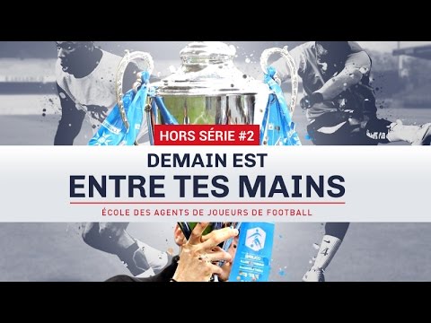 ⚽ EAJF Épisode 2 - Demain est entre tes mains (Devenir agent sportif FFF)