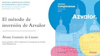 Curso de Verano Azvalor 2019 | Álvaro Guzmán de Lázaro (Azvalor Asset Management)