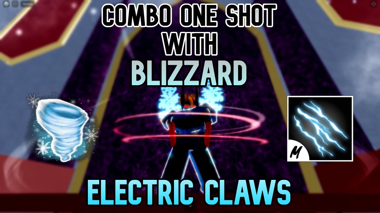 Blizzard + Electric claw + Human V4 』Combo And Bounty hunting