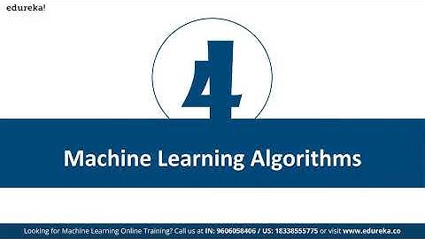 Machine Learning Algorithms | Machine Learning Tutorial | Edureka | Python Rewind - 4