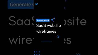 Generate SaaS Website Wireframes with AI