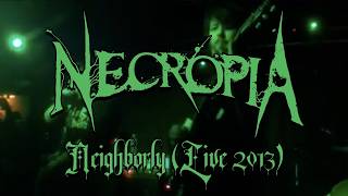 Necropia - Neighborly