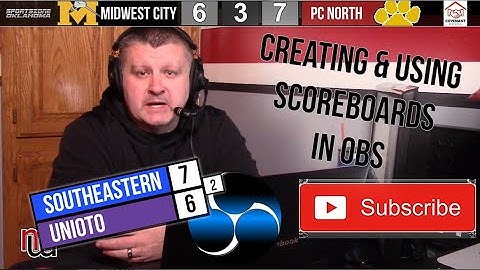 How to Create and Use Scoreboards in OBS