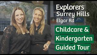 Guided Tour | Explorers Surrey Hills Elgar Rd | Childcare & Kindergarten