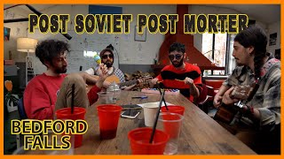 Video thumbnail of "Bedford Falls - Post Soviet Mortem"