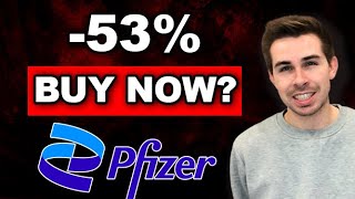 Buy Pfizer Stock After -53% Crash?