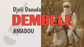 Djeli Daouda DEMBELE l'histoire d'Amadou Hamidou