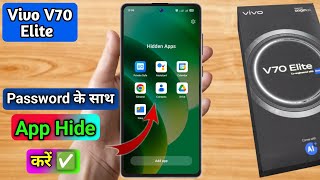how to hide app in vivo v70 elite, vivo v70 elite app hide kaise kare  screenshot 4