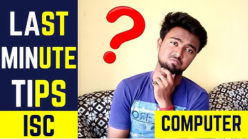 Last Minute Tips ISC COMPUTER || Full syllabus revision || NOTES  provided || How to score above 95?