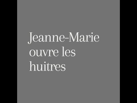 28 mars : Jeanne-Marie et les ustensiles à huitres