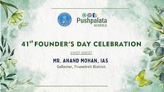 41st Founder's Day Celebration | PushpalataLearnEd | Pushpalata Schools |