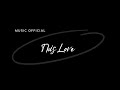 This Love by OWL (Music Official)