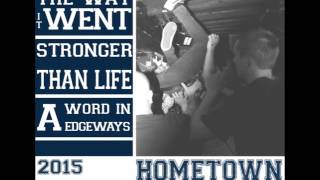 Stronger Than Life - Hometown Crew
