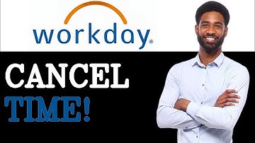 How To Cancel Approved Time Off In Workday (2025)