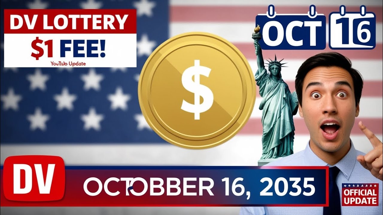 “DV Lottery 2026 – $1 Registration Fee Starts October 16!”