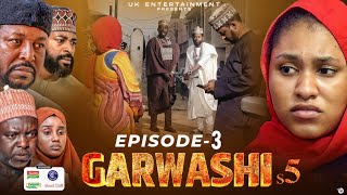 GARWASHI Season 5 Episode 3 – Hausa Series 2026 | Full Episode | Trending Hausa Drama.