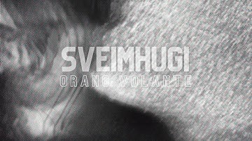 Sveimhugi | Orang Volante