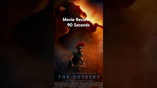The Odyssey | 90 Second Movie Review